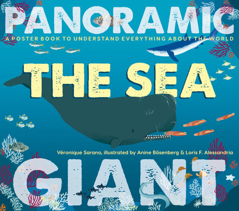 THE SEA: A POSTER BOOK TO UNDERSTAND EVERYTHING ABOUT THE WORLD