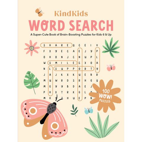 KINDKIDS WORD SEARCH: A SUPER-CUTE BOOK OF BRAIN-BOOSTING PUZZLES FOR KIDS 6 & UP
