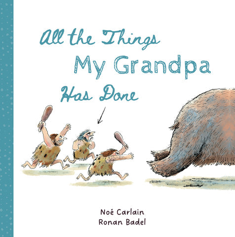 ALL THE THINGS MY GRANDPA HAS DONE